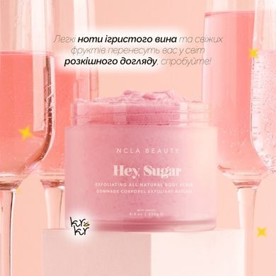 Скраб для тела &laquo;Розовое шампанское&raquo; NCLA Beauty Hey, Sugar Body Scrub - Pink Champagne, 250 г Купить  оптом в Украине
